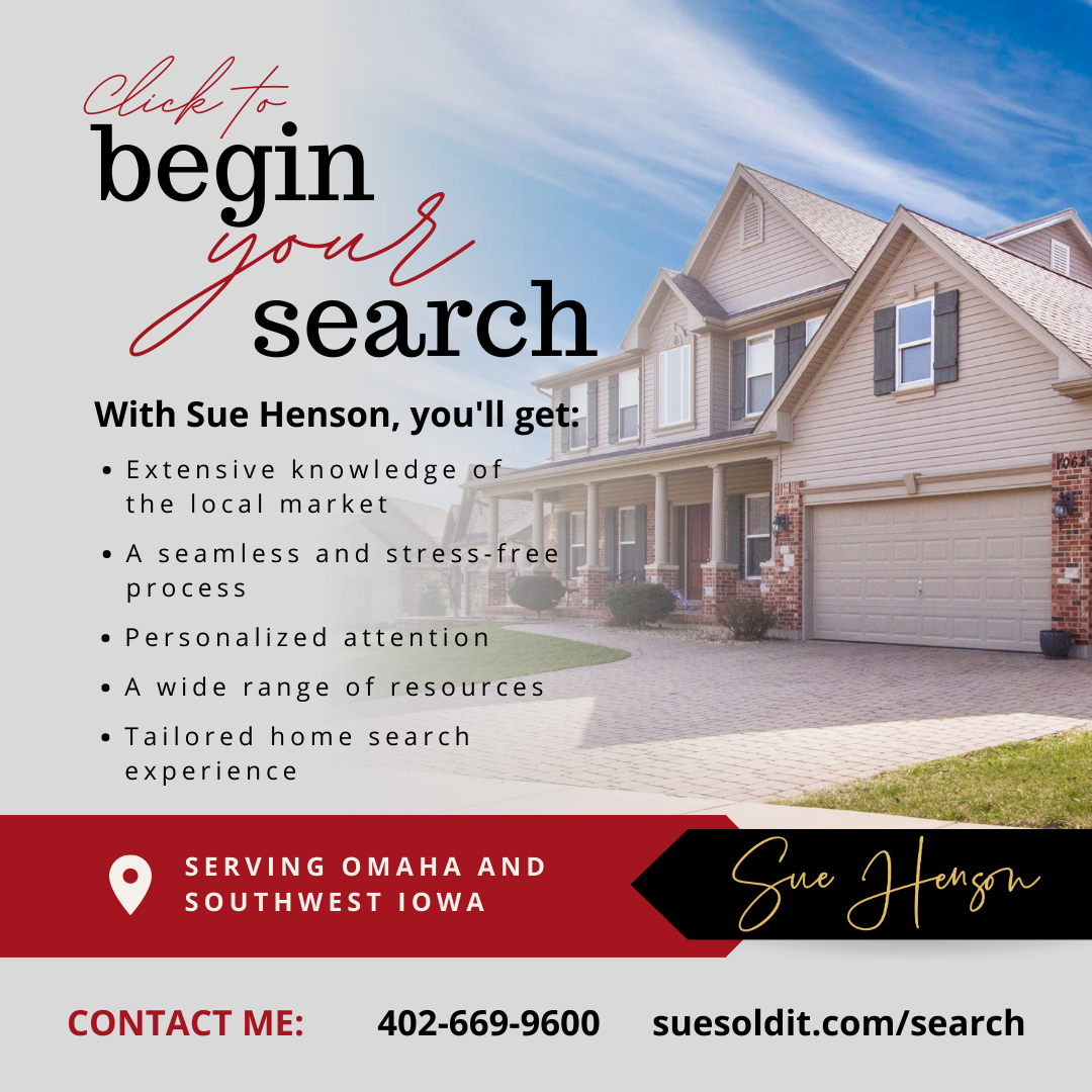 image to get Sue Henson's visitors to click in order to search for homes for sale in the Omaha and Southwest Iowa areas